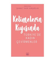 Kelimelerin Kıyısında; Türkiye'de Kadın Çevirmenler