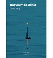 Başucumda Deniz - Talat Kırış