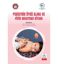 Pediatrik Öykü Alma ve Fizik Muayene Kitabı