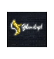 Glam it up! Yazılı ve Şekilli Neon Tabela