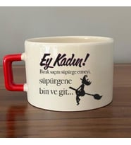 Ey Kadın! Baskılı Kadınlar Günü Kırmızı Kulplu C Fincan