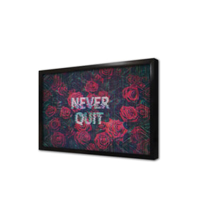 Never Quit Glitch Çerçeveli Mdf Tablo