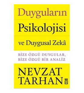 DUYGULARIN PSİKOLOJİSİ VE DUYGUSAL ZEKA