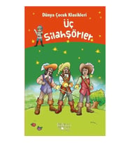 Üç Silahşörler - Dünya Çocuk Klasikleri