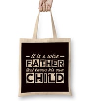 Wise Father Knows His Own Child Papa Dad Daddy Stepdad Poppa Bez Çanta Uzun Saplı