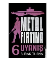 Metal Fırtına 6 - Uyanış