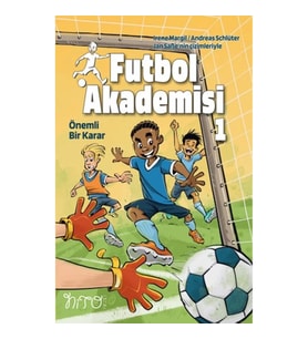 Futbol Akademisi 1 Önemli Bir Karar