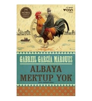 Albaya Mektup Yok - Gabriel Garcia Mârquez