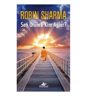 Sen Ölünce Kim Ağlar?