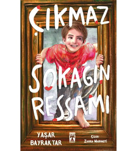 ÇIKMAZ SOKAĞIN RESSAMI