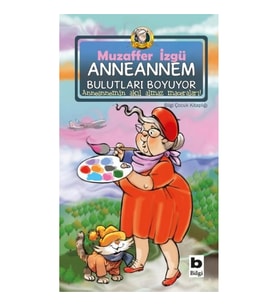 Anneannem Bulutları Boyuyor