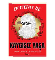 Epictetus ile Kaygısız Yaşa