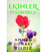 Ekinler Yeşerdikçe