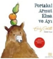 Portakal Armut Elma ve Ayı