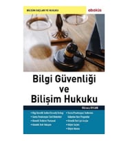 Bilgi Güvenliği ve Bilişim Hukuku