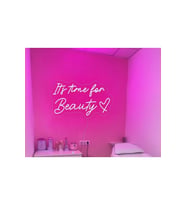 It's time for Beauty Yazılı ve Şekilli Neon Tabela