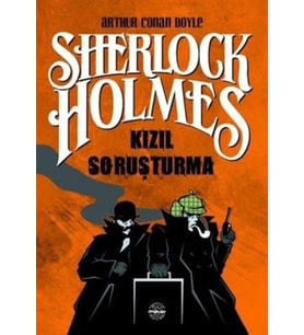 Kızıl Soruşturma - Sherlock Holmes