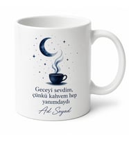 Kahve ve Gece Aşkı Yazılı Baskılı Porselen Kupa Bardak Hediye