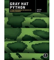 Gray Hat Python: Python Programming For Hackers And Reverse Engineers