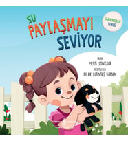 Su Paylaşmayı Seviyor - Farkındalık Serisi