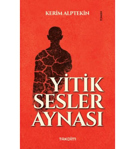 Yitik Sesler Aynası