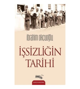 İşsizliğin Tarihi
