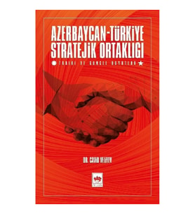Azerbaycan - Türkiye Stratejik Ortaklığı