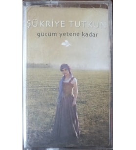 (Plak Değildir KASET tir) Şükriye Tutkun Gücüm Yetene Kadar Kaset
