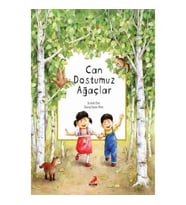 Can Dostumuz Ağaçlar