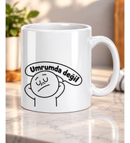 Umrumda Değil Baskılı-Hediyelik Porselen Kupa Bardak