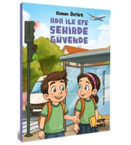 Ada ile Efe Şehirde Güvende