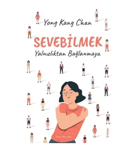 Sevebilmek