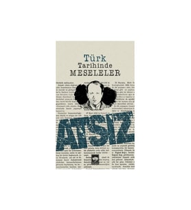 Türk Tarihinde Meseleler - Hüseyin Nihal Atsız