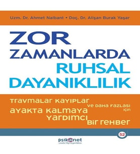 Zor Zamanlarda Ruhsal Dalılık