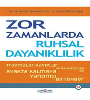 Zor Zamanlarda Ruhsal Dalılık