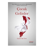Çocuk Gelinler - Ardahan İlinde Sosyo-Kültürel Bir Çalışma