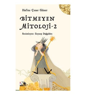 Bitmeyen Mitoloji-2