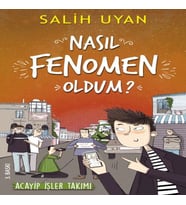 Akıl Almaz Maceralar - Nasıl Fenomen Oldum?