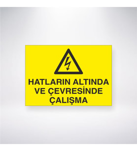 Hatların Altında Ve Çevresinde Çalışma 21x28 Arkası Yapışkanlı Levha