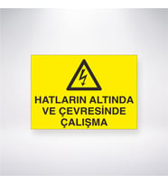 Hatların Altında Ve Çevresinde Çalışma 21x28 Arkası Yapışkanlı Levha