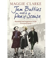 Jam Butties And A Pan Of Scouse