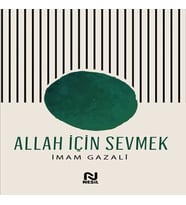 Allah İçin Sevmek
