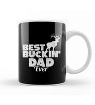 Funny Best Buckin Dad Ever Hunting Deer Buck Hunter Kupa Bardak Porselen