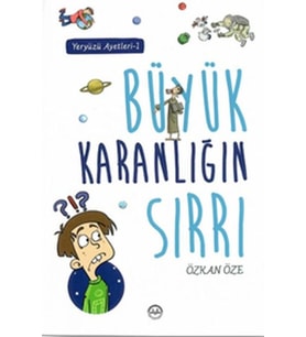 Büyük Karanlığın Sırrı - Yeryüzü Ayetleri 1