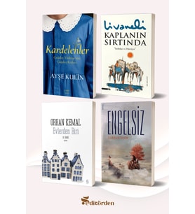 Kardelenler (Yazar: Ayşe Kulin) - Kaplanın Sırtında (Yazar: Zülfü Livaneli) - Evlerden Biri (Yazar: Orhan Kemal) - Engelsiz (Yazar: Furkan Özen)