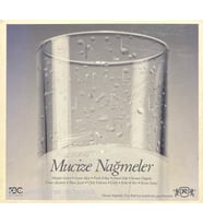 (Plak Değildir CD dir) CD Mucize Nağmeler CD (Karışık)