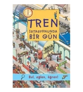 Tren İstasyonunda Bir Gün