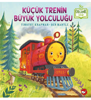 Küçük Trenin Büyük Yolculuğu - Organik Kitaplar