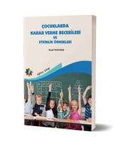 Çocuklarda Karar Verme Becerileri