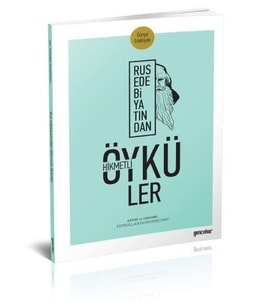 RUS EDEBİYATINDAN HİKMETLİ ÖYKÜLER